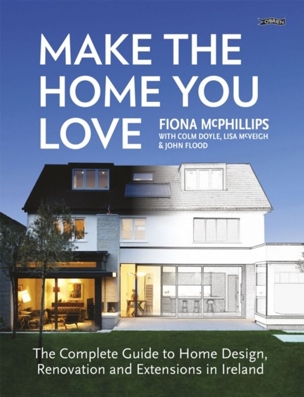 Cover Art for 9781847179579, Make The Home You Love by Fiona McPhillips
