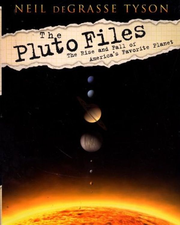 Cover Art for B005GSSAFS, The Pluto Files : The Rise and Fall of America's Favorite Planet by 