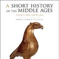 Cover Art for 9781442636262, A Short History of the Middle Ages, Volume I: From C.300 to C.1150, Fifth Edition by Barbara H. Rosenwein
