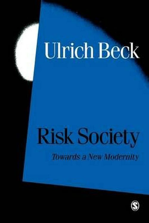 Cover Art for 9780803983465, Risk Society: Towards a New Modernity by Ulrich Beck