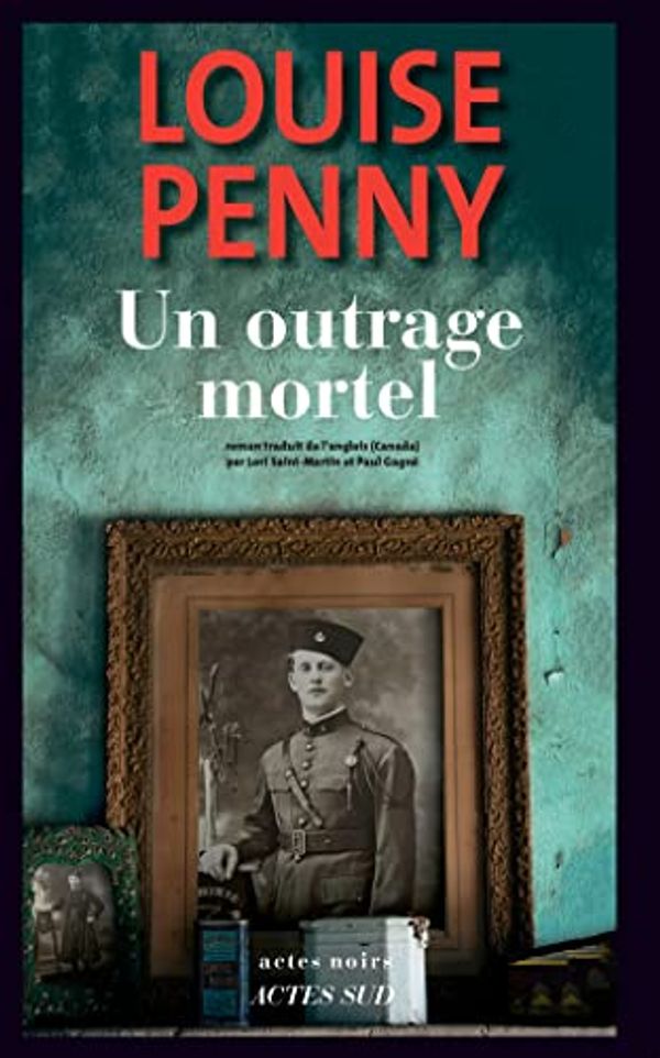 Cover Art for 9782330150068, Un outrage mortel by Louise Penny