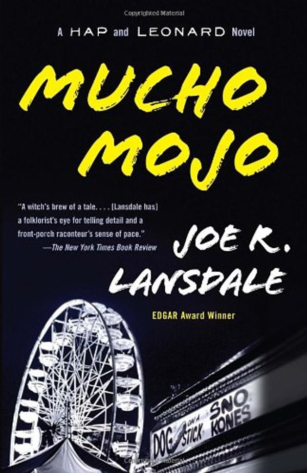 Cover Art for 9780575400016, Mucho Mojo by Joe R. Lansdale