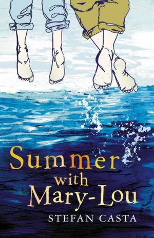 Cover Art for 9781842702468, Summer with Mary-Lou by Stefan Casta