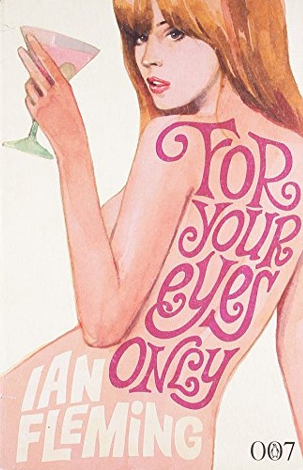 Cover Art for 9780141045030, For Your Eyes Only by Ian Fleming