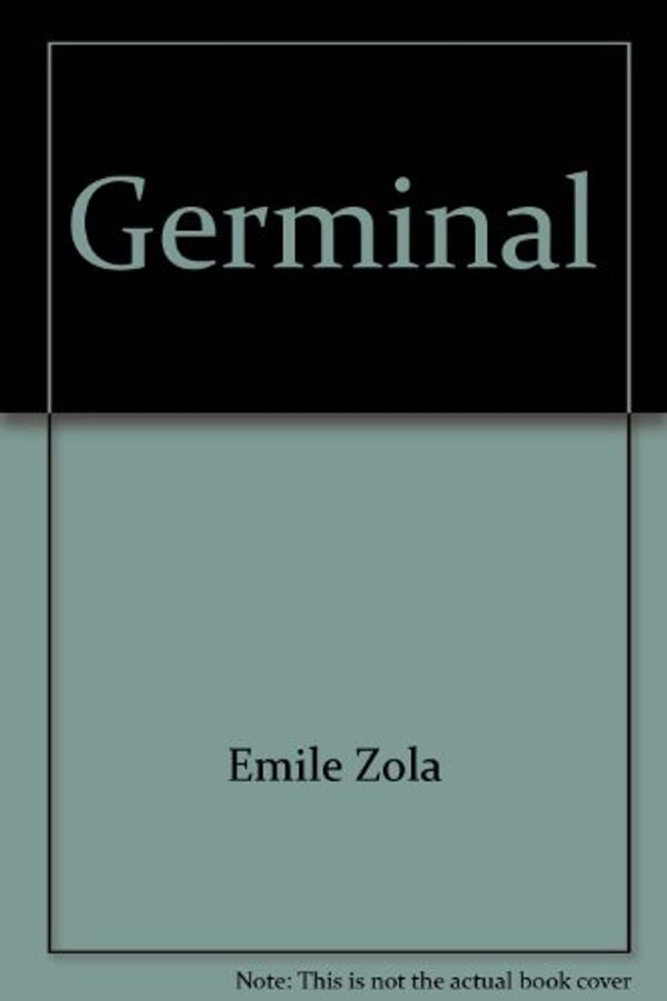 Cover Art for 9780451513311, Germinal by Emile Zola