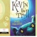 Cover Art for 9780732033675, Kevin the Troll by Doug MacLeod