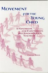 Cover Art for 9781936849024, Movement for the Young Child by Estelle Bryer