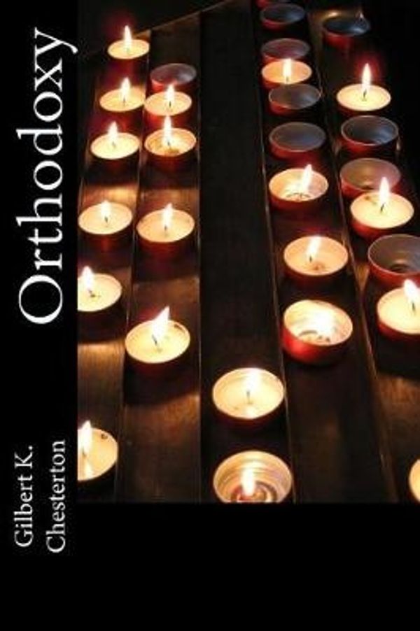 Cover Art for 9781976213878, Orthodoxy by Gilbert K. Chesterton