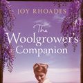 Cover Art for 9781784705022, The Woolgrower’s Companion by Joy Rhoades