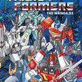 Cover Art for B08KC2DV5P, Transformers: The Manga, Vol. 3 by Masumi Kaneda