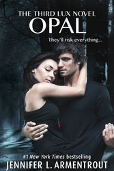 Cover Art for 9781473615885, Opal (Lux - Book Three) by Jennifer L. Armentrout