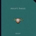 Cover Art for 9781162651552, Aesop's Fables by Aesop
