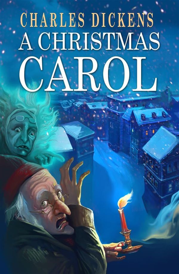 Cover Art for 1230000783118, A Christmas Carol by Charles Dickens