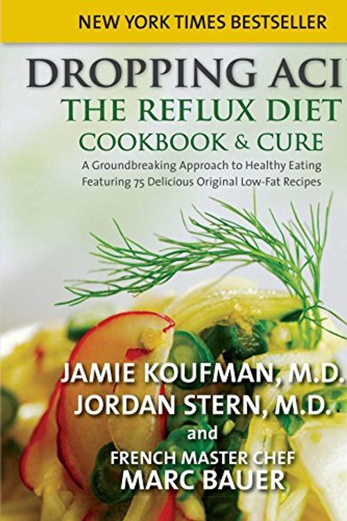 Cover Art for 8601404339813, Dropping Acid: The Reflux Diet Cookbook & Cure by Jamie MD Koufman