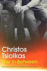 Cover Art for 9781805461852, The In-Between by Christos Tsiolkas