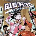 Cover Art for B082Q7FRLN, Gwenpool Strikes Back (Gwenpool Strikes Back (2019)) by Leah Williams