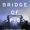 Cover Art for 9780767931076, Bridge of Spies by Giles Whittell