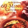 Cover Art for 9780812933024, New York Times 60 Minute Gourmet by Pierre Franey