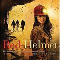 Cover Art for 9781595544841, Red Helmet by Homer Hickman