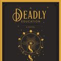 Cover Art for 9780593159668, A Deadly Education by Naomi Novik