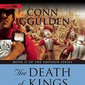 Cover Art for 9781609981693, The Death of Kings by Conn Iggulden