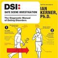 Cover Art for 9780061171475, Dsi--Date Scene Investigation by Ian Kerner