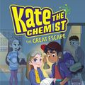 Cover Art for 9780593116586, The Great Escape (Kate the Chemist) by Kate Biberdorf