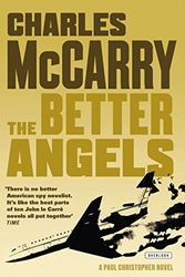 Cover Art for 9781590201558, The Better Angels by Charles McCarry