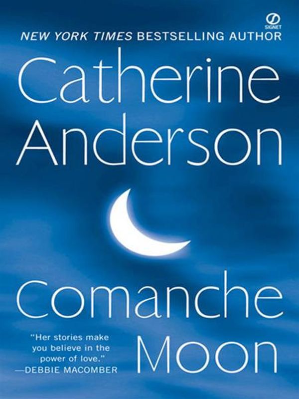 Cover Art for 9781440630644, Comanche Moon by Catherine Anderson