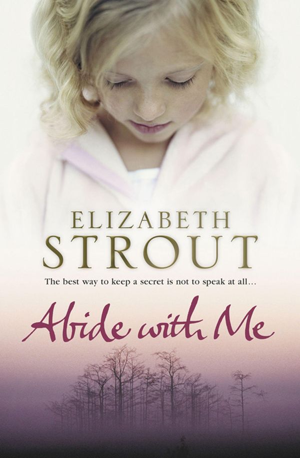 Cover Art for 9781471128660, Abide With Me by Elizabeth Strout