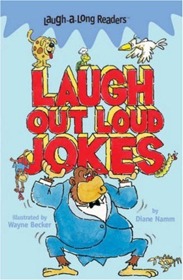 Cover Art for 9781402750021, Laugh Out Loud Jokes by Diane Namm