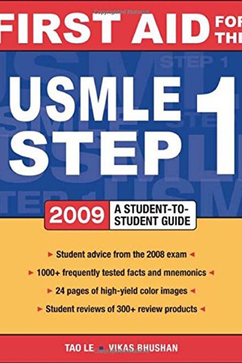 Cover Art for 9780071548960, First Aid for the USMLE Step 1: 2009 2009 by Tao Le