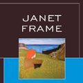Cover Art for 9781611470505, Janet Frame by Matthew Paul St. Pierre