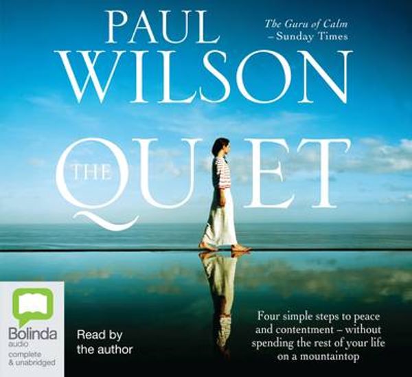 Cover Art for 9781742015620, The Quiet - MP3 Edition by Paul Wilson