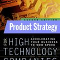 Cover Art for 9780071610346, Product Strategy for High Technology Companies by Michael McGrath