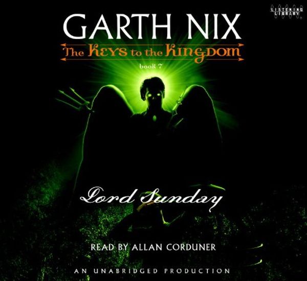 Cover Art for 9780739373682, Lord Sunday, The Keys to the Kingdom by Garth Nix