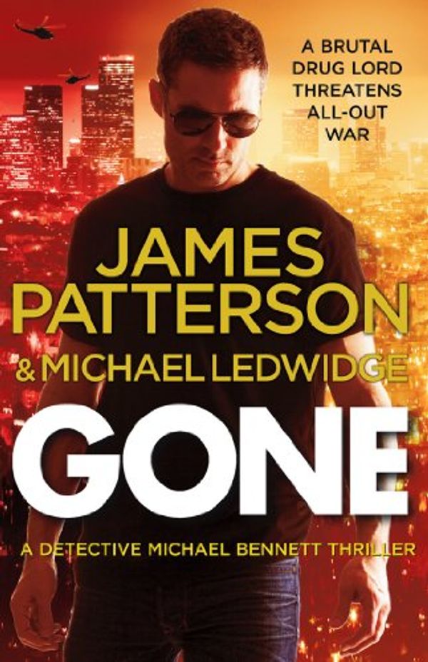 Cover Art for B00COMWJCE, Gone: (Michael Bennett 6). Michael Bennett can run, but he can’t hide for ever by James Patterson