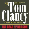 Cover Art for 9780425180969, The Bear and the Dragon by Tom Clancy