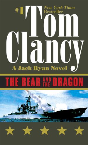 Cover Art for 9780425180969, The Bear and the Dragon by Tom Clancy
