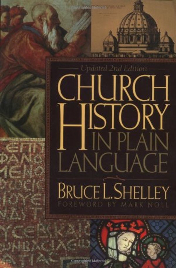 Cover Art for 9780849903816, Christian theology in plain language by Bruce L Shelley