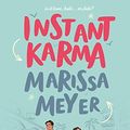 Cover Art for B08GBZKGQP, Instant Karma by Marissa Meyer