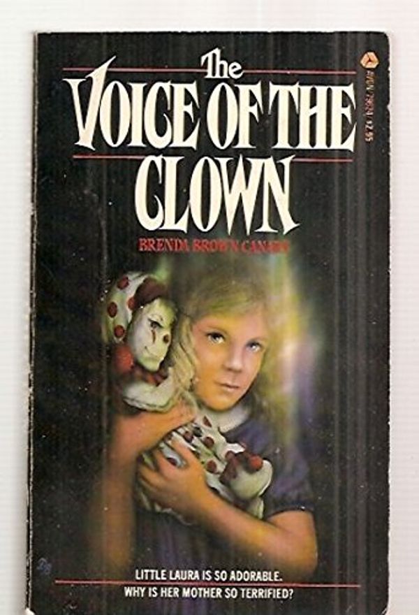 Cover Art for 9780380796243, Voice of the Clown by Brenda Brown Canary