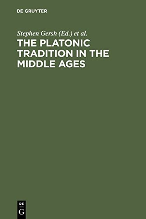 Cover Art for 9783110168440, The Platonic Tradition in the Middle Ages by Stephen Gersh