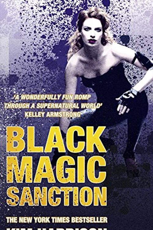Cover Art for 9780007321964, Black Magic Sanction by Kim Harrison