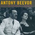 Cover Art for 9780670033409, The Mystery Of Olga Chekhova: Was Hitler's Favorite Actress A Russian Spy? by Antony Beevor