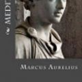Cover Art for 9781523798230, Meditations by Marcus Aurelius, Maxim Montoto