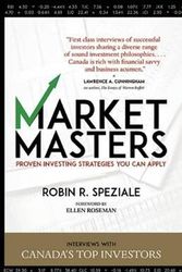 Cover Art for 9781770413436, Market MastersInterviews with Canada's Top Investors -- Prove... by Robin R. Speziale