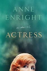 Cover Art for 9780771005916, Actress by Anne Enright