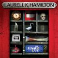 Cover Art for 9780755355327, The Lunatic Cafe by Laurell K. Hamilton