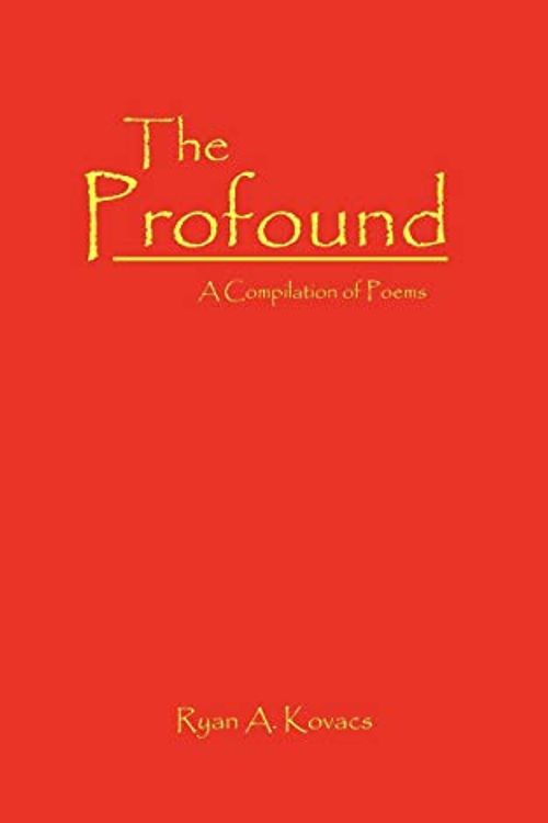 Cover Art for 9781425990138, The Profound by Ryan A Kovacs